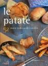 MORGANTI FOOD, Le patate 52 ricette tradizionali e creative