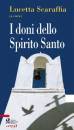 SCARAFFIA LUCETTA, I doni dello Spirito Santo - Cresima -