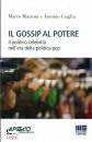 MAZZONI - CIAGLIA, Il gossip al potere