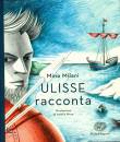 MILANI MINO, Ulisse racconta