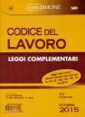 CIAFARDINI DEL GIU, Codice del lavoro 2015 Leggi complementari