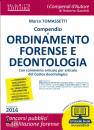 TOMASSETTI MARCO, Compendio di ordinamento forense e deontologia