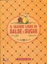 GRIBAUDO, Grande libro di salse e sughi