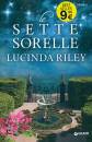 RILEY LUCINDA, Le sette sorelle