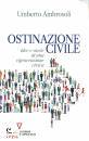 AMBROSOLI UMBERTO, Ostinazione civile