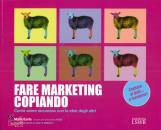 EARLS MARK, Fare marketing copiando