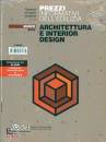 DEI, Architettura e interior design Prezzi informativi