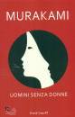 MURAKAMI HARUKI, Uomini senza donne