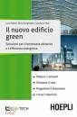 RUBINI - SANGIORGIO, Il nuovo edificio green