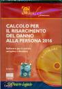 MAGGIOLI - GESTLEX, Calcolo del risarcimento danno alla persona