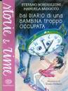 BORDIGLIONI-BADOCCO, Dal diario di una bambina troppo occupata