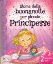 CHOWN/FLORIAN, Storie della buonanotte per piccole principesse