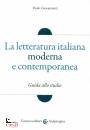 GIOVANNETTI PAOLO, La letteratura italiana moderna e contemporanea