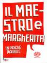 BACCALARIO PIER., Il maestro e margherita da Michail Bulgakov