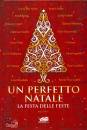 ATMOSPHERE LIBRI, Un perfetto natale. La festa delle feste