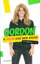 GORDON, Il Sogno che non avevo