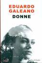 GALEANO EDUARDO, Donne