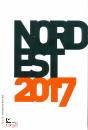 FONDAZIONE NORD EST, Nord est 2017 Rapporto sulla societ e l