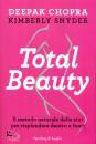 CHOPRA DEEPAK SNYDER, Total beauty