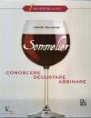 immagine di Sommelier Conoscere Gustare Abbinare