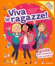 CLOCHARD, Viva le ragazze - guida per crescere col sorriso