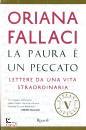 Fallaci Oriana, La paura e