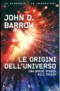 Barrow John D., Le origini dell