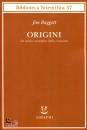 Baggott Jim, Origini