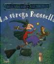 DONALDSON - SCHEFFLE, L strega rossella