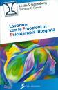 GREENBERG LESLIE, Lavorare con le emozioni in psiterapia integrata