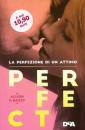 ALISON G. BAILEY, Perfect. La perfezione di un attimo