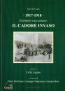 LAGUNA CARLA /ED, 1917-1918 Testimoni raccontano il Cadore invaso