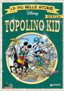 DISNEY WALT, Le pi belle storie Special - Topolino Kid