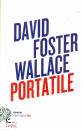 WALLACE DAVID FOSTER, Portatile