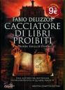 DELIZZOS, Il cacciatore di libri  proibiti