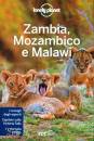 LONELY PLANET, Zambia Mozambico e Malawi