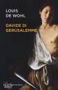 DE WOHL LOUIS, Davide di Gerusalemme