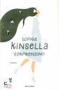 KINSELLA SOPHIE, Sorprendimi!