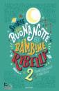 CAVALLO-FAVILLI, Storie della buonanotte per bambine ribelli 2