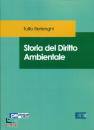 BERLENGHI TULLIO, Storia del diritto ambientale