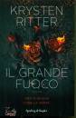 RITTER KRYSTEN, Il grande fuoco