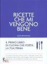 NOMOS, Ricette che mi vengono bene (anzi benissimo)