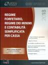 CENTRO STUDI FISCALE, Regime forfetario e regime dei minimi 2019