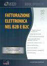 CENTRO STUDI FISCALI, FATTURAZIONE ELETTRONICA NEL B2B E B2C