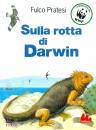 PRATESI FULCO, Sulla rotta di Darwin