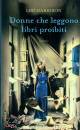 HARRISON LISI, Donne che leggono libri proibiti