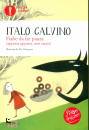 CALVINO ITALO, Fiabe da far paura (appena appena, non tanto)