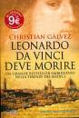 GALVEZ CHRISTIAN, Lonardo da vinci deve morire