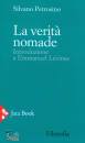 PETROSINO SILVANO, La verit nomade Introduzione a Emmanuel Lvinas
