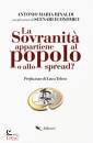 RINALDI ANTONIO M., La sovranit appartiene al popolo o allo spread?